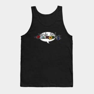 Words & Pictures Tank Top